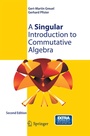 Cover: A Singular Introduction to Commutative Algebra - Springer