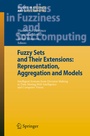 Cover: Fuzzy Sets and Their Extensions: Representation, Aggregation and Models - Springer