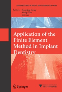 Enlarge image Cover: Application of the Finite Element Method in Implant Dentistry - Springer