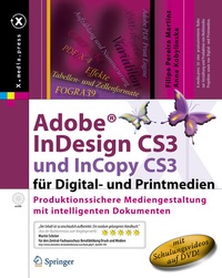 Enlarge image Cover: Adobe® InDesign CS3 und InCopy CS3 für Digital- und Printmedien - Springer