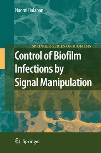 Enlarge image Cover: Control of Biofilm Infections by Signal Manipulation - Springer
