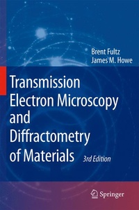 Abbildung von: Transmission Electron Microscopy and Diffractometry of Materials - Springer