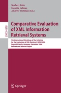 Cover: Comparative Evaluation of XML Information Retrieval Systems - Springer
