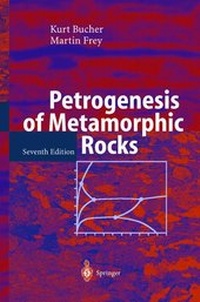 Enlarge image Cover: Petrogenesis of Metamorphic Rocks - Springer