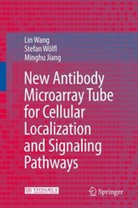 Enlarge image Cover: New Antibody Microarray Tube for Cellular Localization and Signaling Pathways - Springer