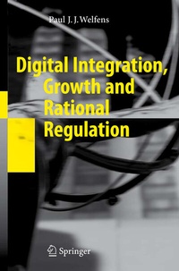 Abbildung von: Digital Integration, Growth and Rational Regulation - Springer