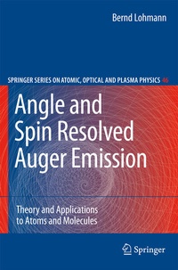 Enlarge image Cover: Angle and Spin Resolved Auger Emission - Springer