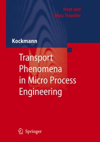 Enlarge image Cover: Transport Phenomena in Micro Process Engineering - Springer