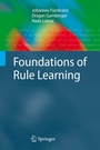 Cover: Foundations of Rule Learning - Springer
