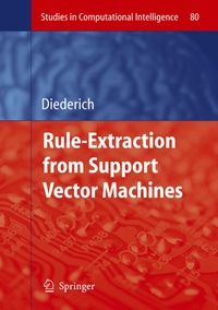 Enlarge image Cover: Rule Extraction from Support Vector Machines - Springer