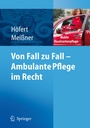 Bild: Von Fall zu Fall - Ambulante Pflege im Recht - Springer