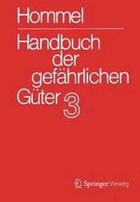 Bild: Handbuch der gefährlichen Güter. Band 3: Merkblätter 803-1205 - Springer