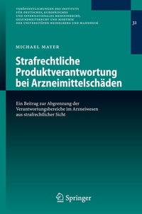 Abbildung von: Strafrechtliche Produktverantwortung bei Arzneimittelschäden - Springer