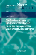 Bild: Die Sanierung von Biodiversitätsschäden nach der europäischen Umwelthaftungsrichtlinie - Springer