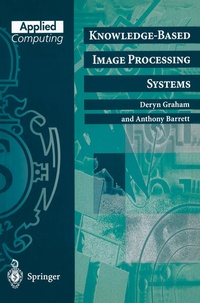 Enlarge image Cover: Knowledge-Based Image Processing Systems - Springer