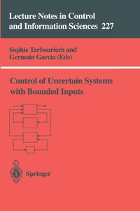 Enlarge image Cover: Control of Uncertain Systems with Bounded Inputs - Springer