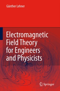 Abbildung von: Electromagnetic Field Theory for Engineers and Physicists - Springer