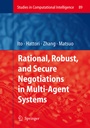 Cover: Rational, Robust, and Secure Negotiations in Multi-Agent Systems - Springer