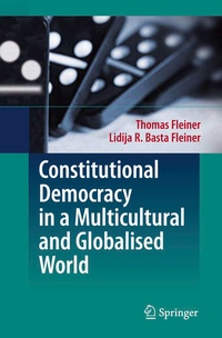 Bild vergrößern Bild: Constitutional Democracy in a Multicultural and Globalised World - Springer