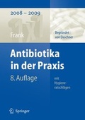 Cover: Antibiotika in der Praxis mit Hygieneratschl&auml;gen - Springer