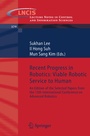 Cover: Recent Progress in Robotics: Viable Robotic Service to Human - Springer