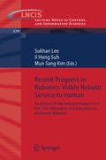 Cover: Recent Progress in Robotics: Viable Robotic Service to Human - Springer