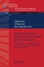 Cover: Recent Progress in Robotics: Viable Robotic Service to Human - Springer