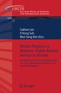 Cover: Recent Progress in Robotics: Viable Robotic Service to Human - Springer