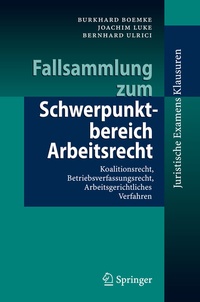 Abbildung von: Fallsammlung zum Schwerpunktbereich Arbeitsrecht - Springer