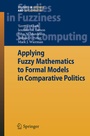 Cover: Applying Fuzzy Mathematics to Formal Models in Comparative Politics - Springer