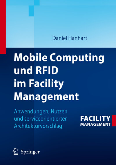 Abbildung von: Mobile Computing und RFID im Facility Management - Springer