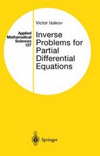 Enlarge image Cover: Inverse Problems for Partial Differential Equations - Springer
