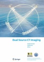 Cover: Dual Source CT Imaging - Springer