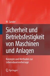 Abbildung von: Sicherheit und Betriebsfestigkeit von Maschinen und Anlagen - Springer