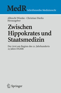 Abbildung von: Zwischen Hippokrates und Staatsmedizin - Springer
