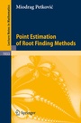 Cover: Point Estimation of Root Finding Methods - Springer
