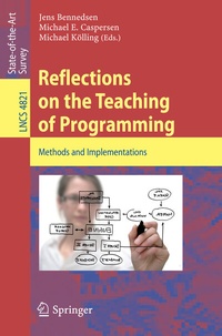 Enlarge image Cover: Reflections on the Teaching of Programming - Springer