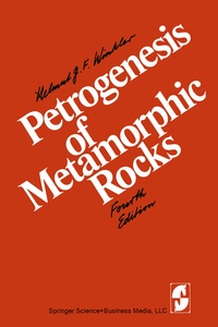 Enlarge image Cover: Petrogenesis of Metamorphic Rocks - Springer