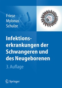 Abbildung von: Infektionserkrankungen der Schwangeren und des Neugeborenen - Springer