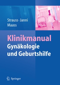 Abbildung von: Klinikmanual Gynäkologie und Geburtshilfe - Springer