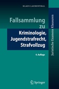 Bild: Fallsammlung zu Kriminologie, Jugendstrafrecht, Strafvollzug - Springer