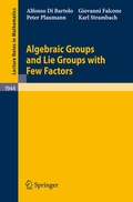 Cover: Algebraic Groups and Lie Groups with Few Factors - Springer