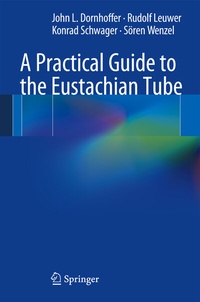 Abbildung von: A Practical Guide to the Eustachian Tube - Springer