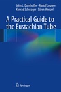 Cover: A Practical Guide to the Eustachian Tube - Springer