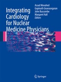 Cover: Integrating Cardiology for Nuclear Medicine Physicians - Springer