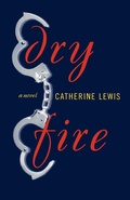 Cover: Dry Fire - WW Norton & Co