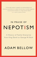 Cover: In Praise of Nepotism - Random House USA Inc