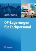 Cover: OP-Lagerungen f&uuml;r Fachpersonal - Springer