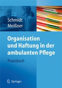 Abbildung von: Organisation und Haftung in der ambulanten Pflege - Springer