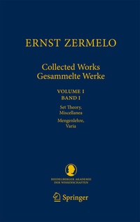Abbildung von: Ernst Zermelo - Collected Works/Gesammelte Werke - Springer